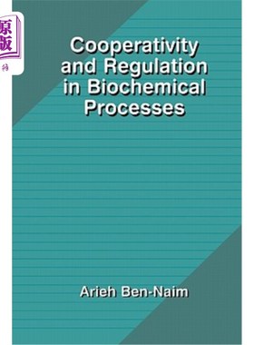 海外直订Cooperativity and Regulation in Biochemical Processes 生物化学过程中的协同与调节