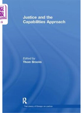 海外直订Justice and the Capabilities Approach 正义与能力方法