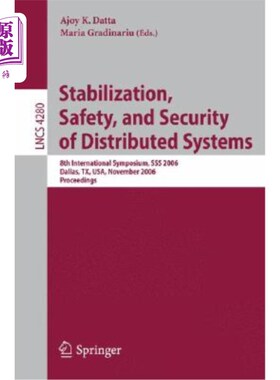 海外直订Stabilization, Safety, and Security of Distributed Systems: 8th International Sy 分布式系统的稳定、安全和安