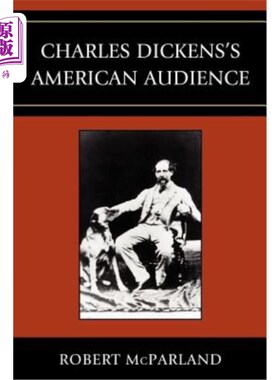 海外直订Charles Dickens's American Audience 查尔斯·狄更斯的美国观众
