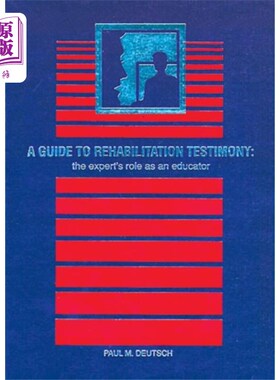 海外直订Guide to Rehabilitation Testimony 康复证言指引