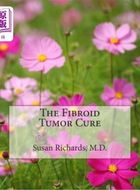 海外直订医药图书The Fibroid Tumor Cure 肌瘤的治疗