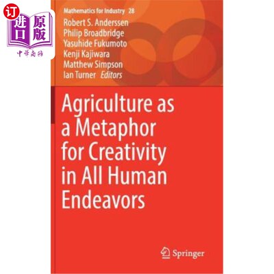 海外直订Agriculture as a Metaphor for Creativity in All Human Endeavors 农业作为人类所有努力中创造力的隐喻
