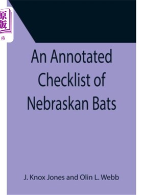 海外直订An Annotated Checklist of Nebraskan Bats 内布拉斯加蝙蝠注释清单