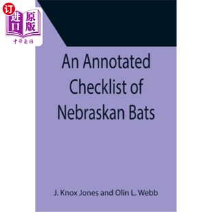 海外直订An Annotated Checklist of Nebraskan Bats 内布拉斯加蝙蝠注释清单