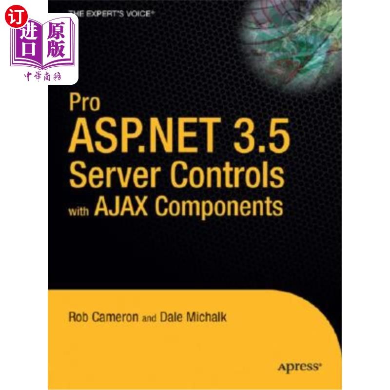海外直订Pro ASP.NET 3.5 Server Controls and Ajax Components 箴ASP。NET 3.5服务器控件和Ajax组件