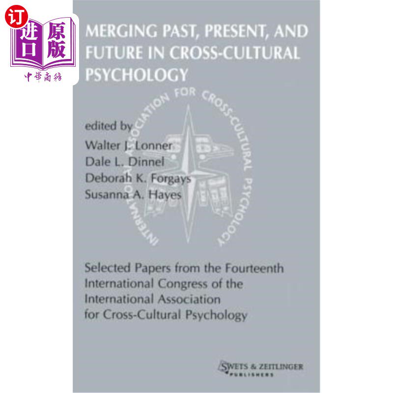 海外直订医药图书Merging Past, Present, and Future in Cross-Cultural Psychology 跨文化心理学的过去、现在和未来的融合
