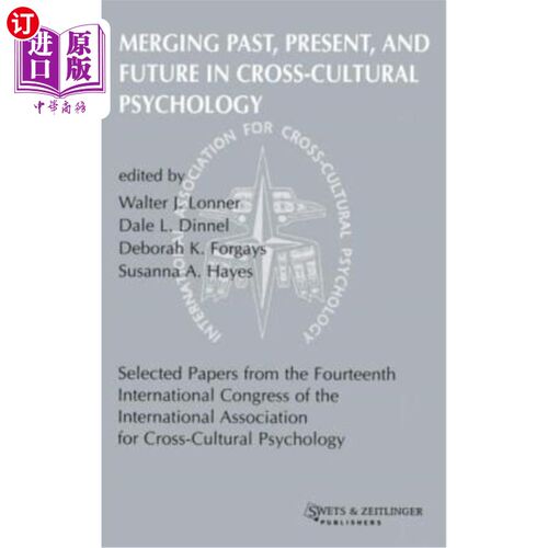 海外直订医药图书Merging Past, Present, and Future in Cross-Cultural Psychology 跨文化心理学的过去、现在和未来的融合