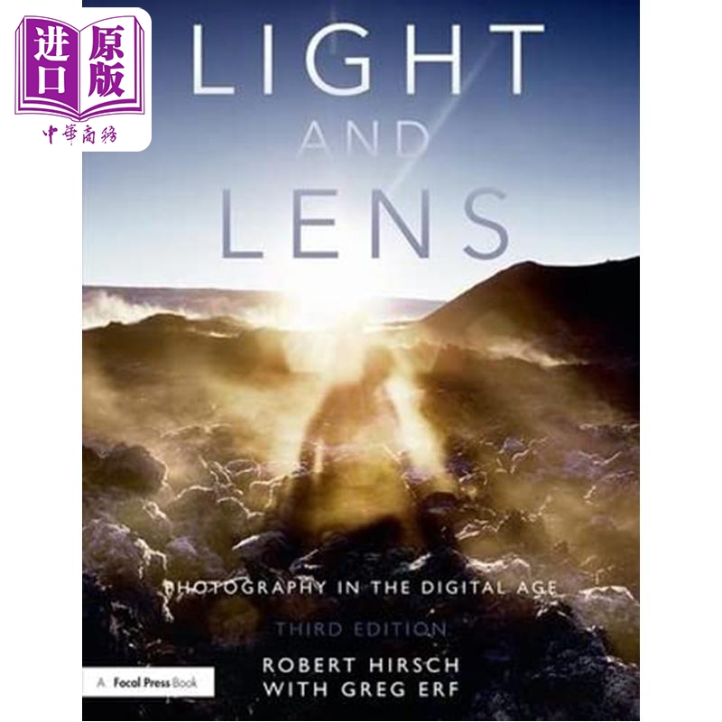 现货 Light and Lens Robert Hirsch Routledge 进口艺术 光线和镜头（第三版）【中商原版】