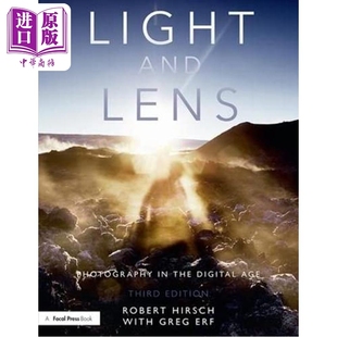 第三版 Lens Routledge 进口艺术 Hirsch and Robert 中商原版 现货 光线和镜头 Light