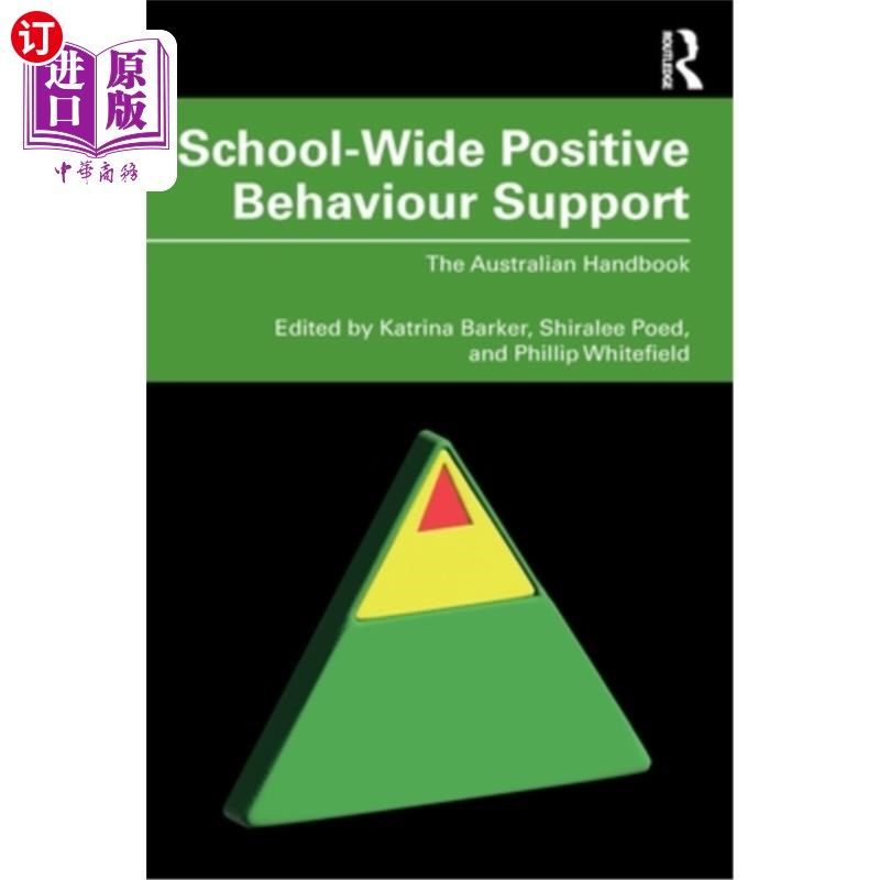 海外直订School-Wide Positive Behaviour Support: The Australian Handbook 学校积极行为支持:澳大利亚手册