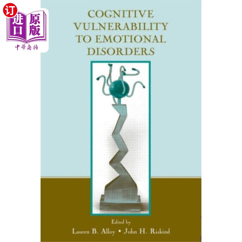 海外直订Cognitive Vulnerability to Emotional Disorders 情绪障碍的认知脆弱性