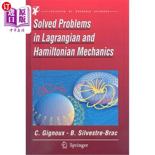 海外直订Solved Problems In Lagrangian And Hamiltonian Mechanics 拉格朗日与哈密顿力学中的求解问题