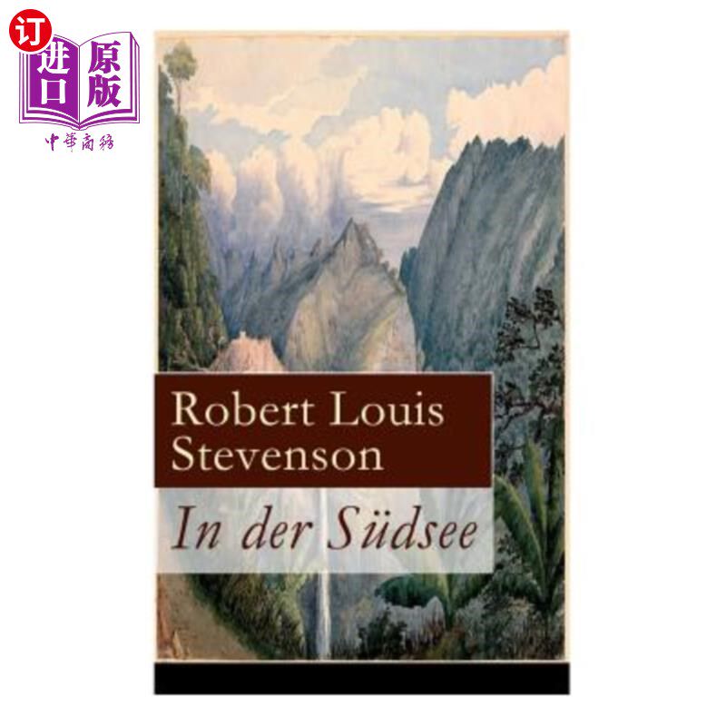 海外直订德语 In der Südsee: Ein klassisches Erlebnis- und Reisebuch (Erinnerungsbericht über 南海:典型的体验和旅游