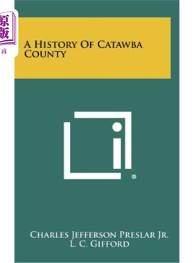 海外直订A History of Catawba County 卡托巴县历史