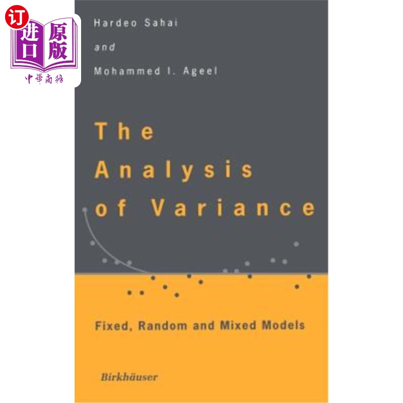 海外直订The Analysis of Variance: Fixed, Random and Mixed Models 方差分析：固定、随机和混合模型