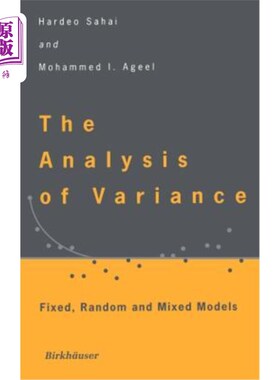 海外直订The Analysis of Variance: Fixed, Random and Mixed Models 方差分析：固定、随机和混合模型
