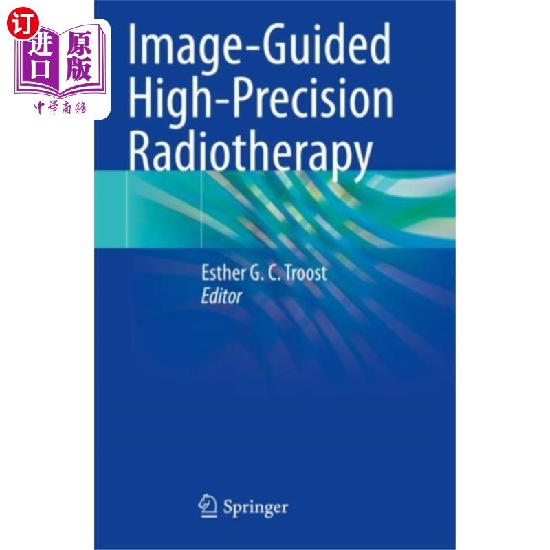 海外直订医药图书Image-Guided High-Precision Radiotherapy 图像引导的高精度放疗