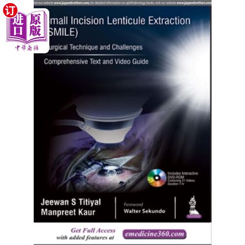 海外直订医药图书Small Incision Lenticule Extraction (SMILE): Sur... 小切口皮孔抽提术(SMILE):外科技术与挑战