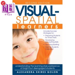 海外直订Visual-Spatial Learners: Understanding the Learning Style Preference of Bright B 视觉空间学习者：创造成功课