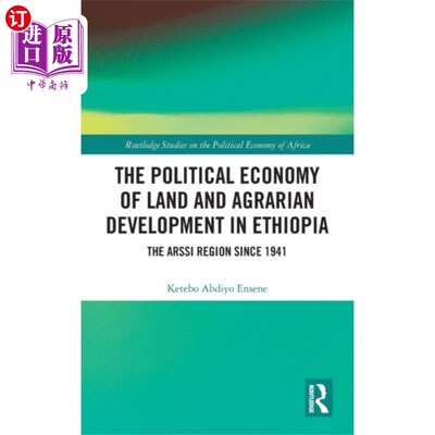 海外直订Political Economy of Land and Agrarian Developme... 埃塞俄比亚土地和农业发展的政治经济学