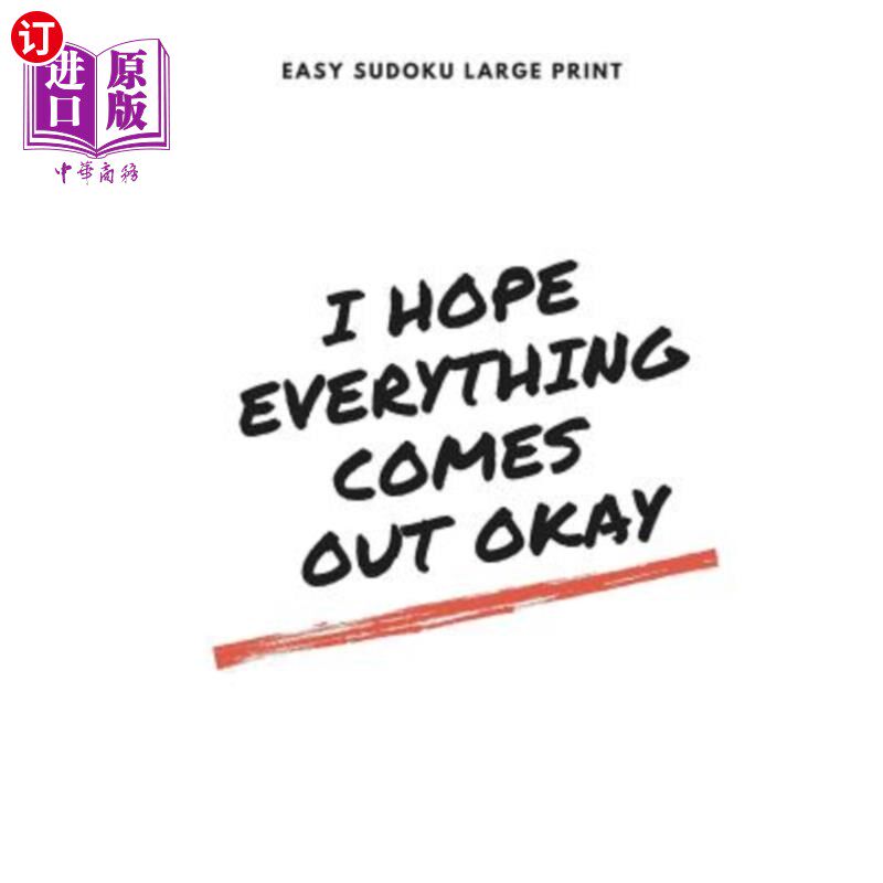 【中商海外直订】i hope everything comes out okay: 100 easy puzzl