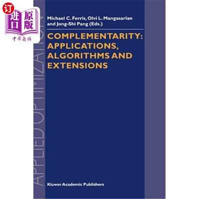 海外直订Complementarity: Applications, Algorithms and Extensions 互补性：应用、算法和扩展