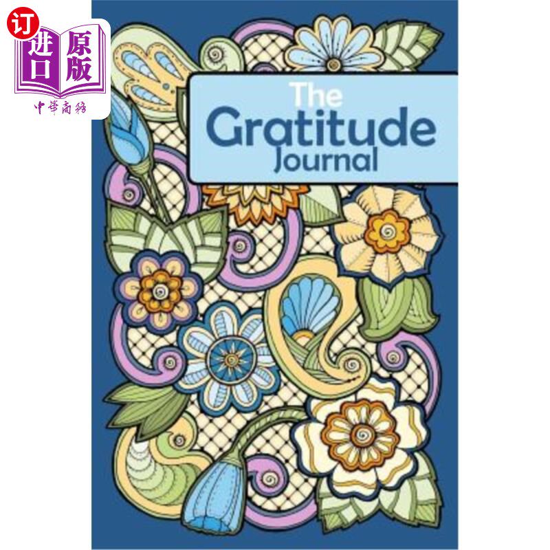 【中商海外直订】the gratitude journal: a happier you in 3