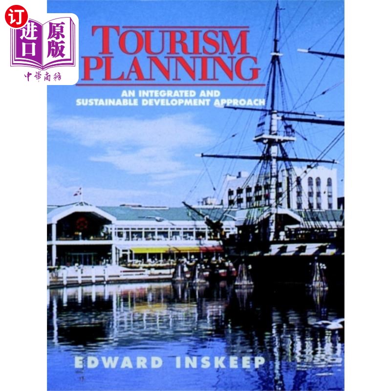 海外直订Tourism Planning, An Integrated and Sustainable 旅游规划,一个综合的和可持续的