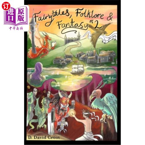 海外直订Fairytales, Folklore and Fantasy Book 2: Where we meet Goldilocks, The Sleeping  童话、民间传说和奇幻书2：