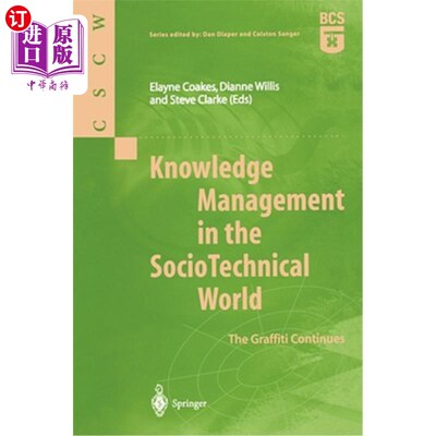 海外直订Knowledge Management in the Sociotechnical World: The Graffiti Continues 社会技术领域的知识管理:涂鸦仍在继