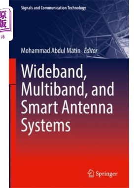 海外直订Wideband, Multiband, and Smart Antenna Systems 宽带，多波段和智能天线系统
