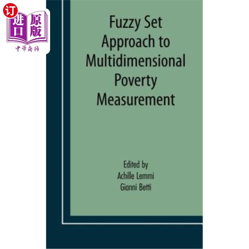 海外直订Fuzzy Set Approach to Multidimensional Poverty Measurement 多维贫困测度的模糊集方法