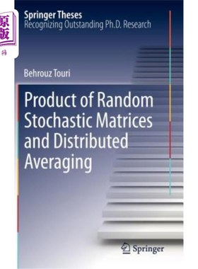 海外直订Product of Random Stochastic Matrices and Distributed Averaging 随机矩阵与分布平均的乘积