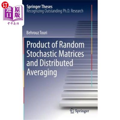 海外直订Product of Random Stochastic Matrices and Distributed Averaging 随机矩阵与分布平均的乘积