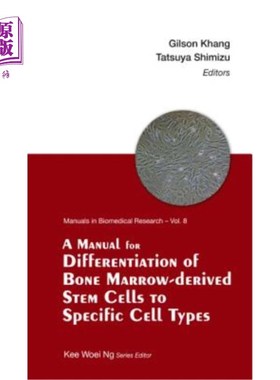 海外直订医药图书A Manual for Differentiation of Bone Marrow-Derived Stem Cells to Specific Cell  骨髓来源干细胞分化