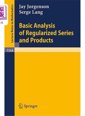 海外直订Basic Analysis of Regularized Series and Products 基本分析和正则化产品系列