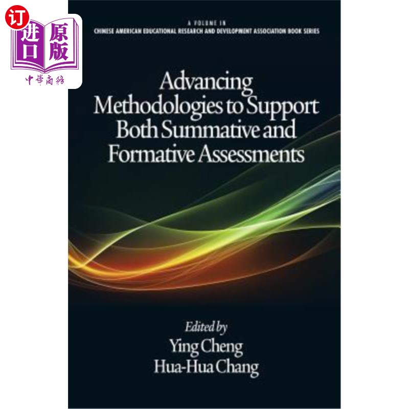海外直订Advancing Methodologies to Support Both Summative and Formative Assessments 推进支持总结性和形成性评估的方