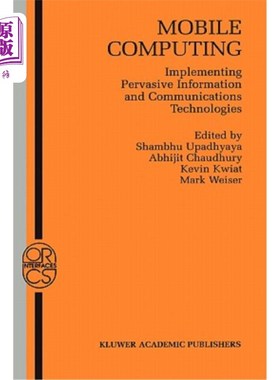 海外直订Mobile Computing: Implementing Pervasive Information and Communications Technolo 移动计算:实现普适信息和通