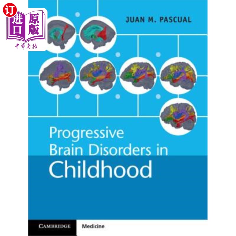 海外直订医药图书Progressive Brain Disorders in Childhood 儿童进行性脑疾病