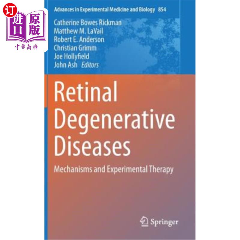 海外直订医药图书Retinal Degenerative Diseases: Mechanisms and Experimental Therapy 视网膜退行性疾病:机制和实验性治