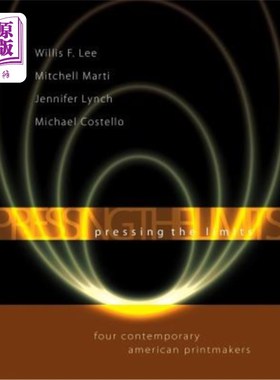 海外直订Pressing the Limits: Four Contemporary American Printmakers 突破极限：四位当代美国版画家