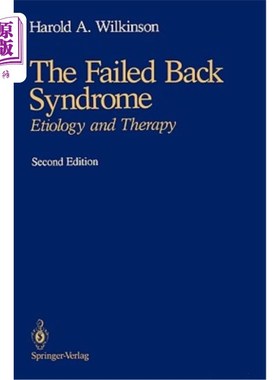 海外直订医药图书The Failed Back Syndrome: Etiology and Therapy 腰背衰竭综合征的病因及治疗