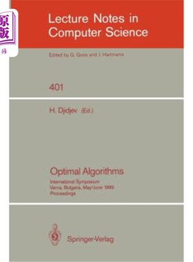 海外直订Optimal Algorithms: International Symposium. Varna, Bulgaria, May 29-June 2, 198 最优算法:国际研讨会。保加