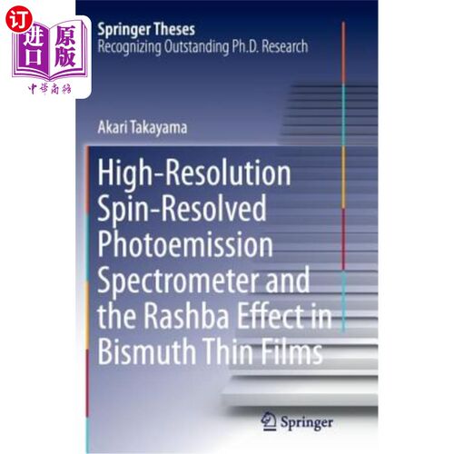 海外直订High-Resolution Spin-Resolved Photoemission Spectrometer and the Rashba Effect i 高分辨率自旋分辨光电子能谱