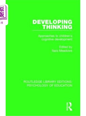 海外直订医药图书Developing Thinking: Approaches to Children's Cognitive Development 发展思维:儿童认知发展的途径