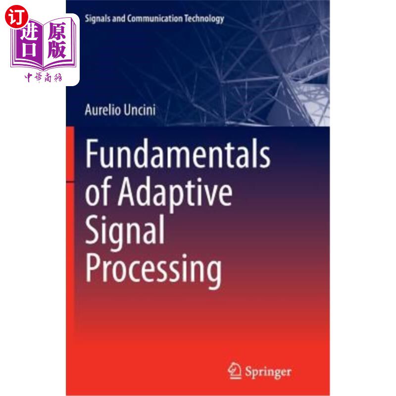 海外直订Fundamentals of Adaptive Signal Processing 自适应信号处理基础