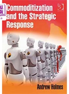 海外直订Commoditization and the Strategic Response 商品化与战略应对