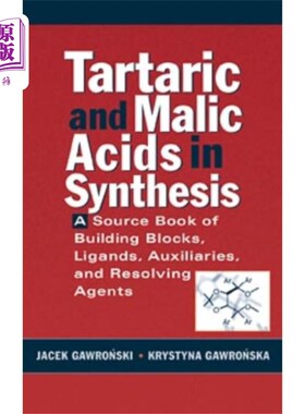 海外直订Tartaric and Malic Acids in Synthesis - A Source... 酒石酸与苹果酸的合成