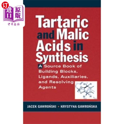 海外直订Tartaric and Malic Acids in Synthesis - A Source... 酒石酸与苹果酸的合成